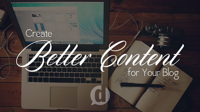 create better content