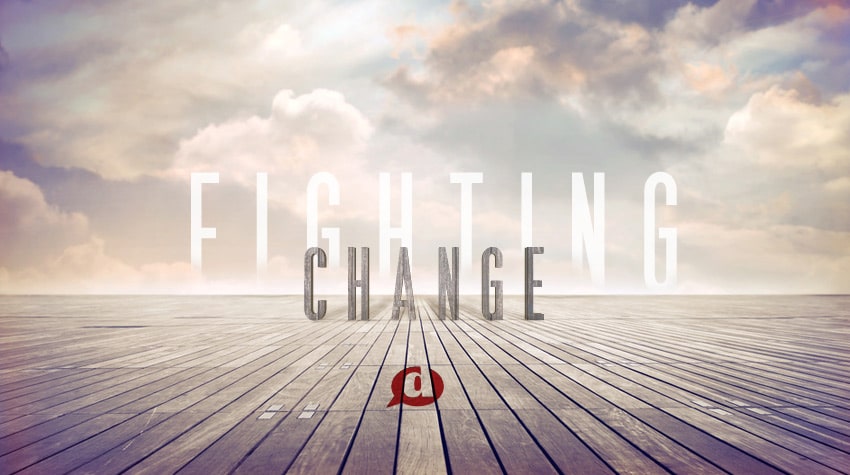fighting change