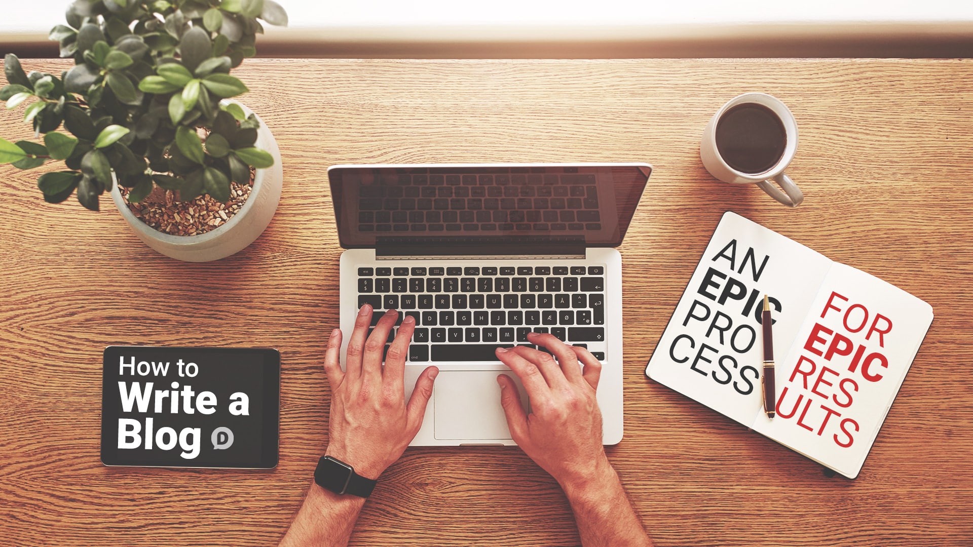 wooden desk, laptop, notebook, ipad with how to write a blog