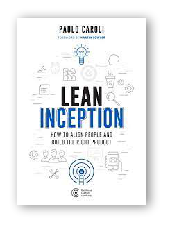 Lean Inception por Paulo Caroli S -